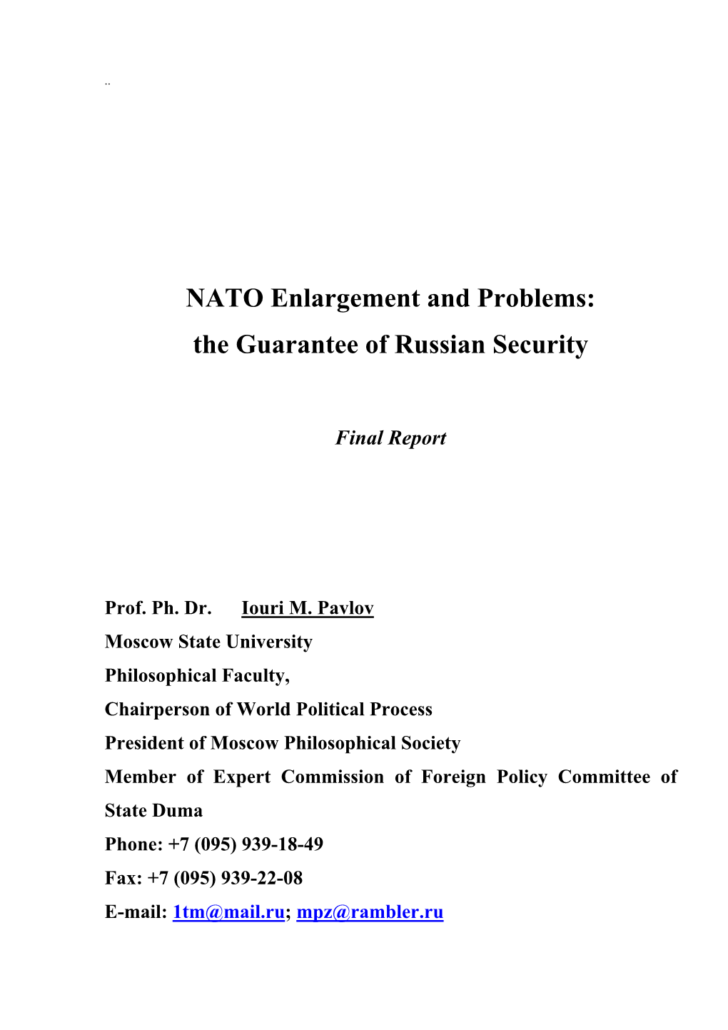 NATO Enlargement and Problems: the Guarantee of Russian Security