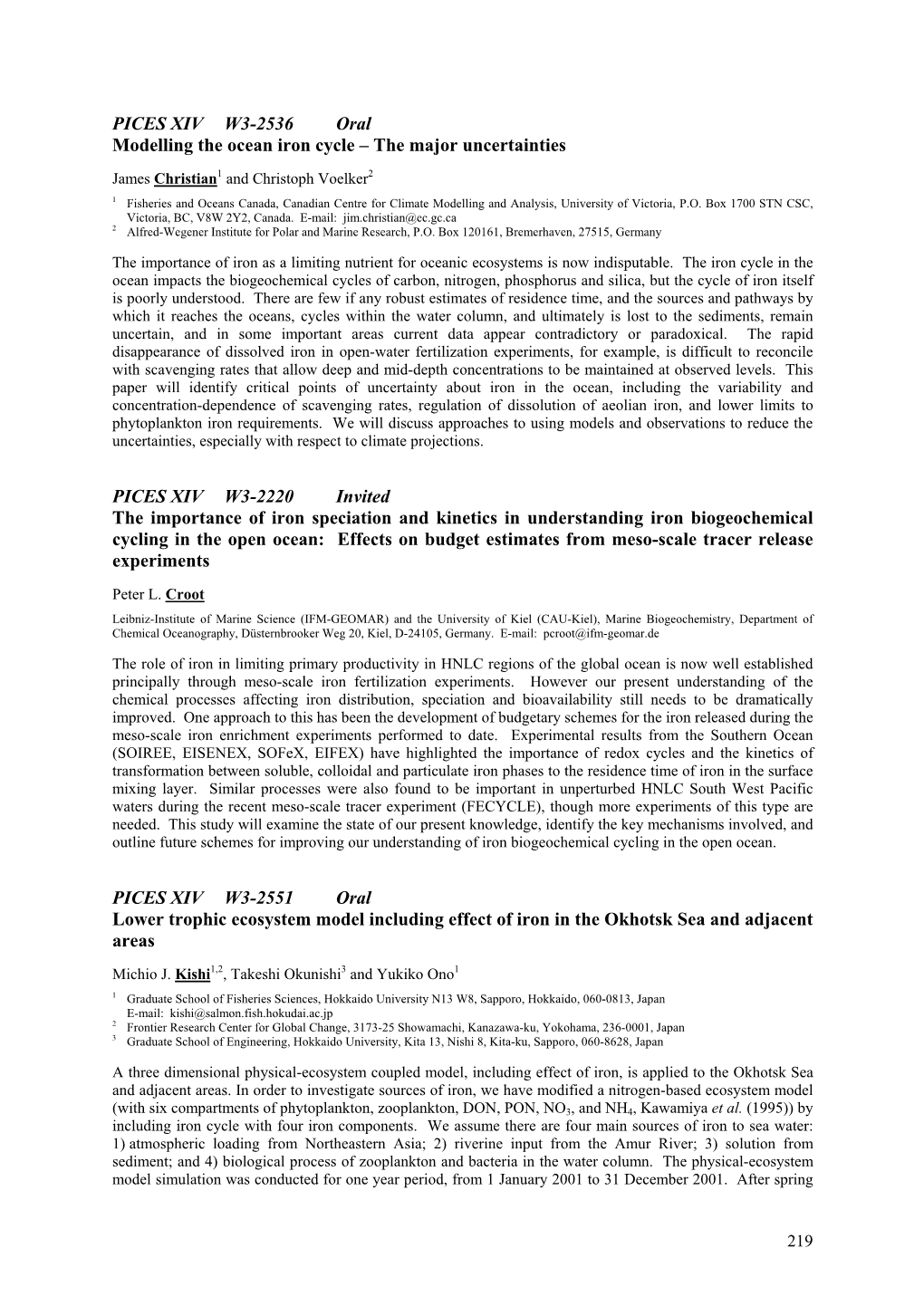 PICES XIV W3-2536 Oral Modelling the Ocean Iron Cycle – the Major Uncertainties