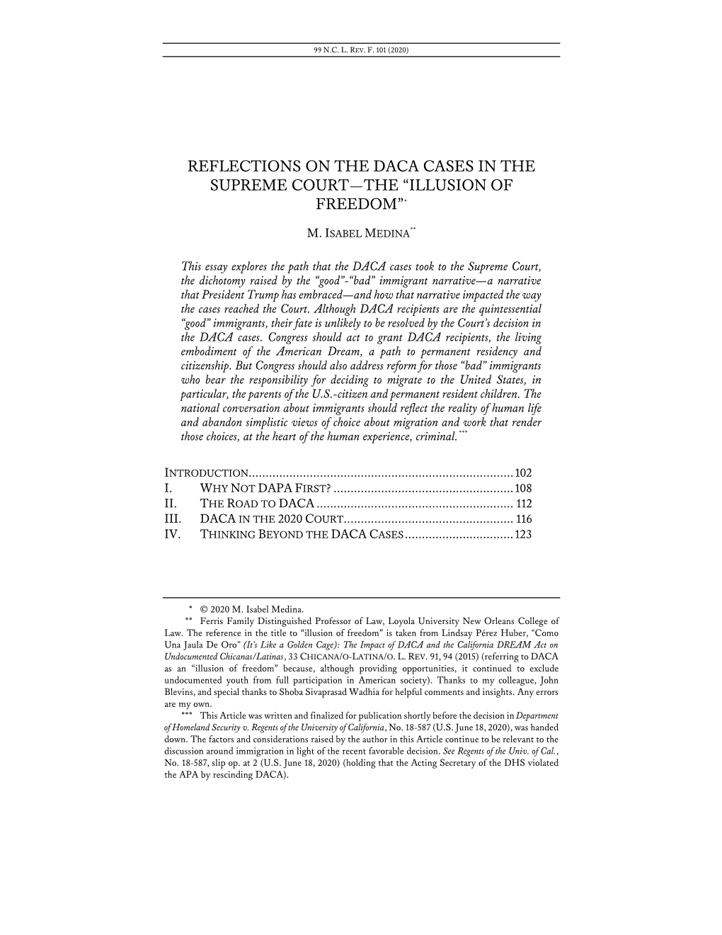 Reflections on the Daca Cases in the Supreme Court—The “Illusion of Freedom”*