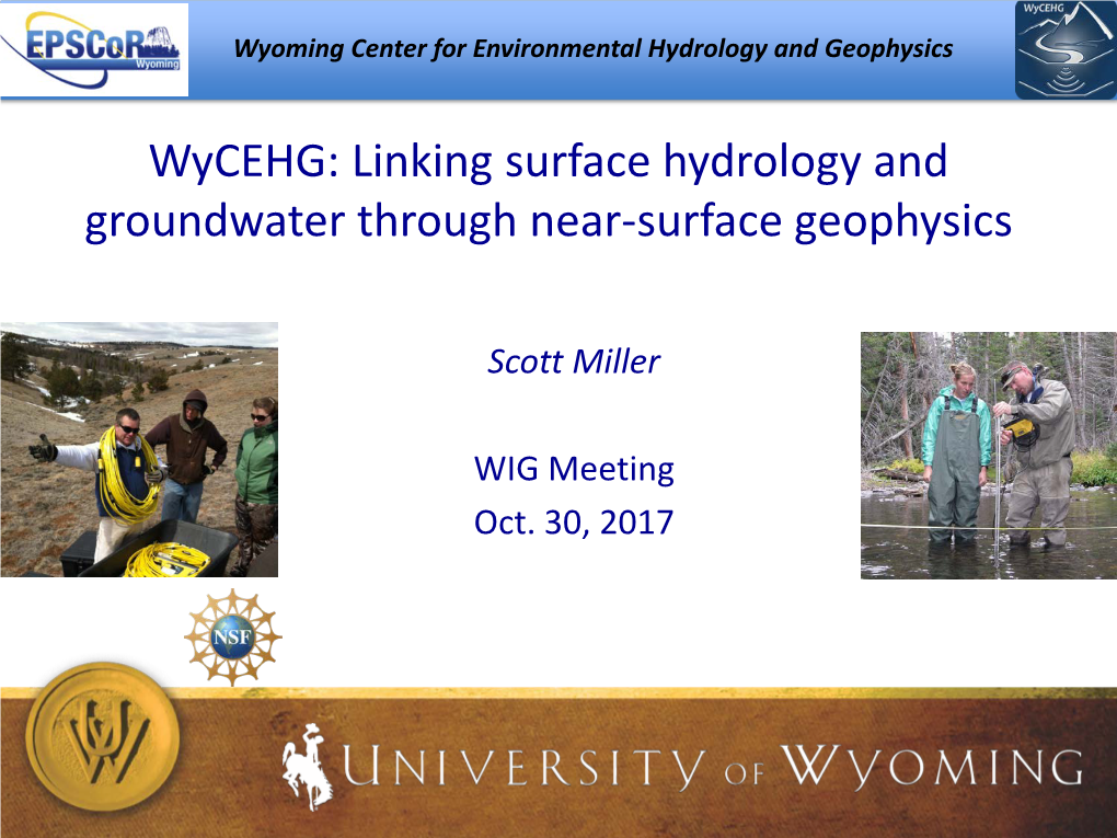 Wycehg: Linking Surface Hydrology and Groundwater Through Near-Surface Geophysics