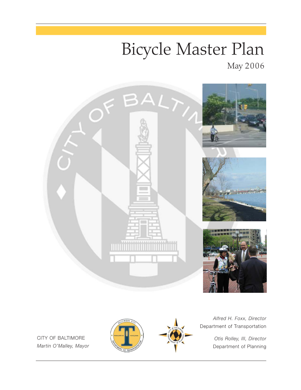 Bike Master Plan Goals and Objectives with Community Support and Input