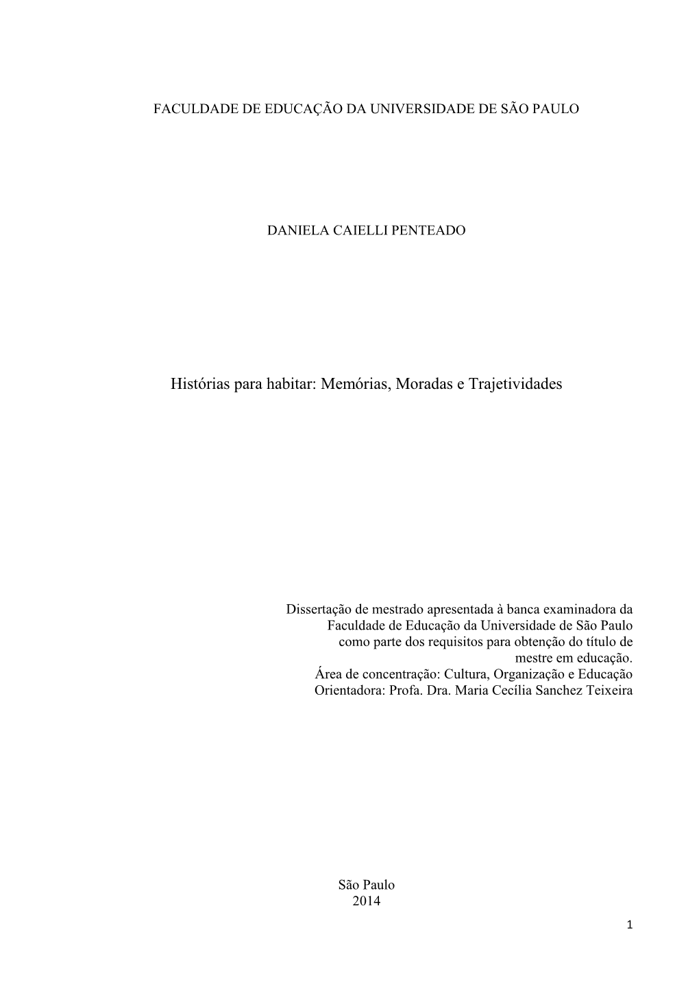 Memórias, Moradas E Trajetividades