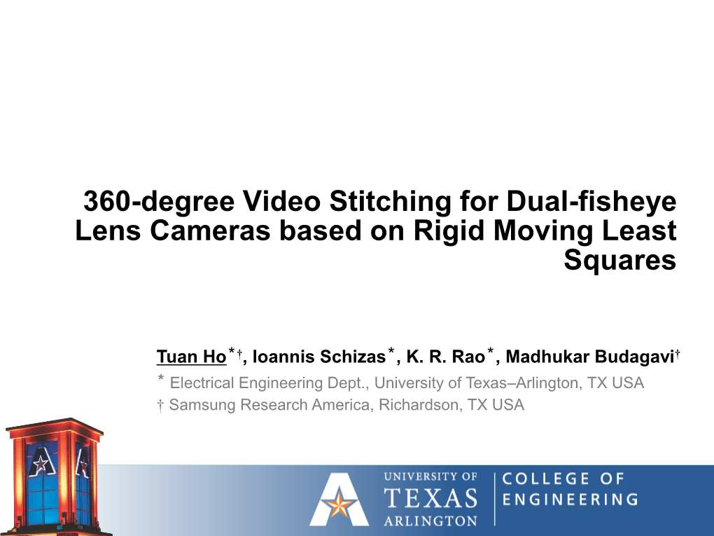 360-Degree Video Stitching for Dual-Fisheye Lens Cameras Based on Rigid Moving Least Squares