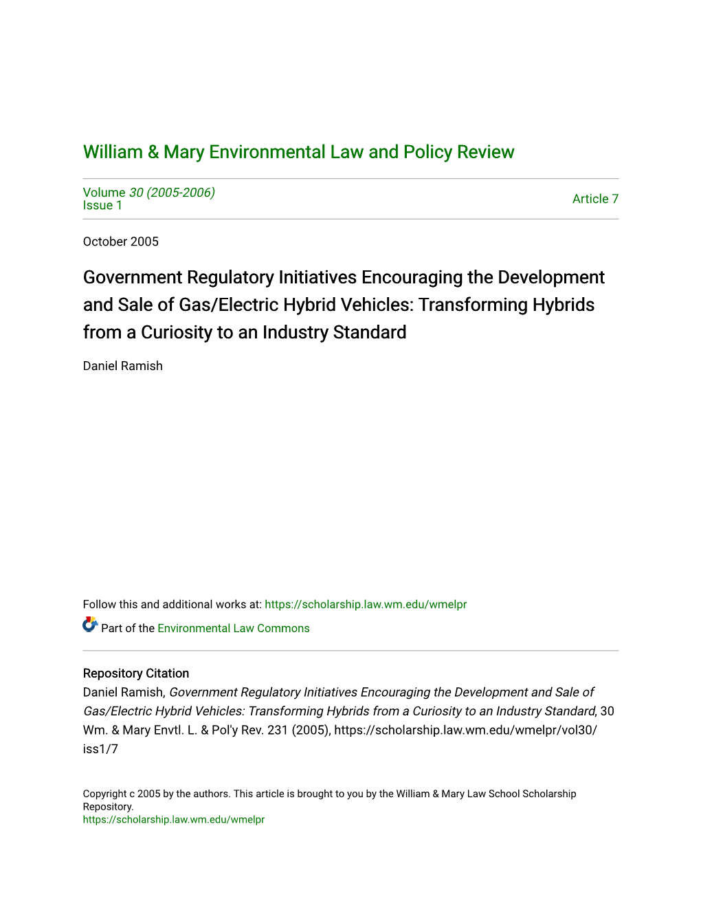 Government Regulatory Initiatives Encouraging the Development and Sale of Gas/Electric Hybrid Vehicles: Transforming Hybrids from a Curiosity to an Industry Standard