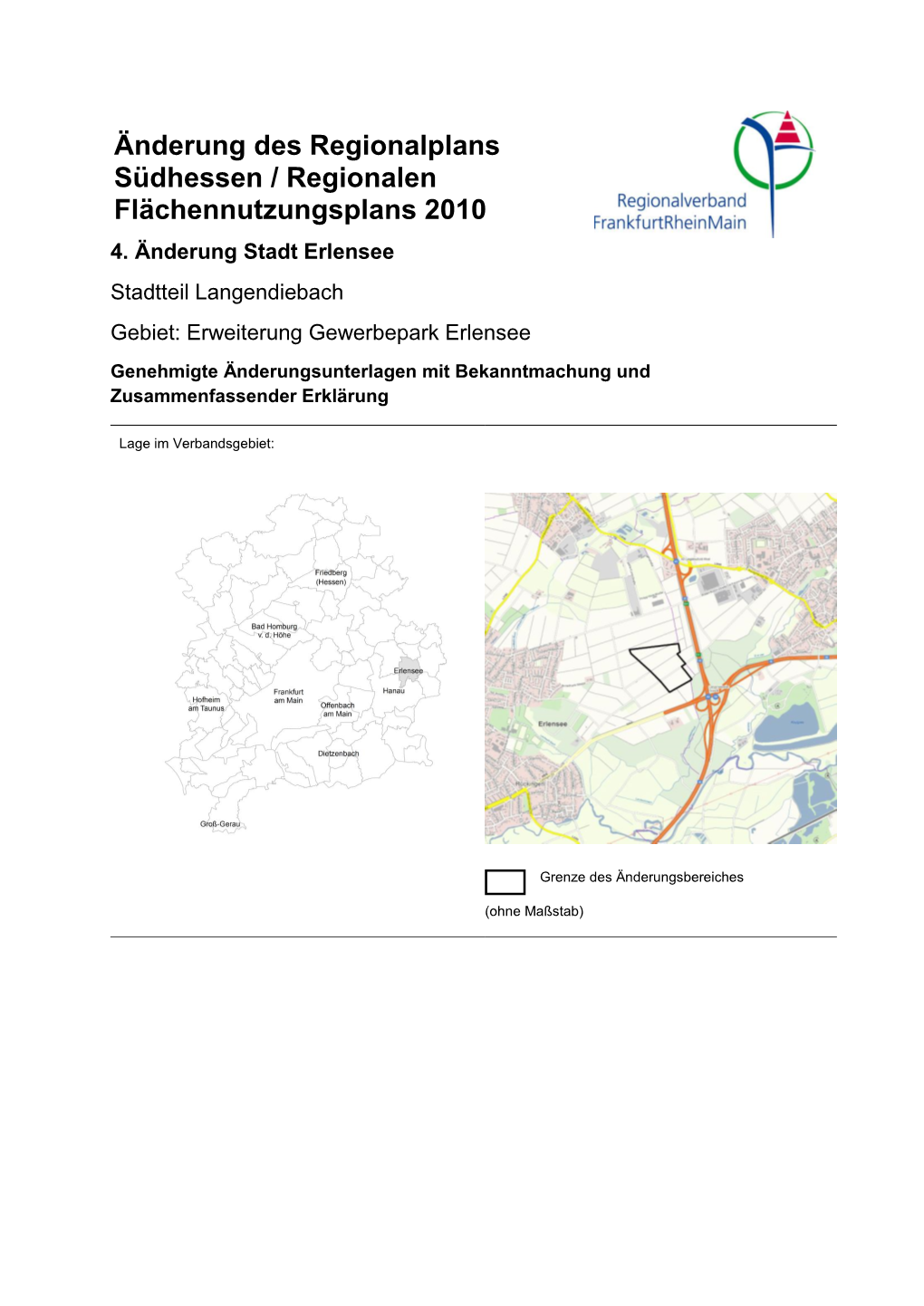 Änderung Des Regionalplans Südhessen / Regionalen Flächennutzungsplans 2010 4