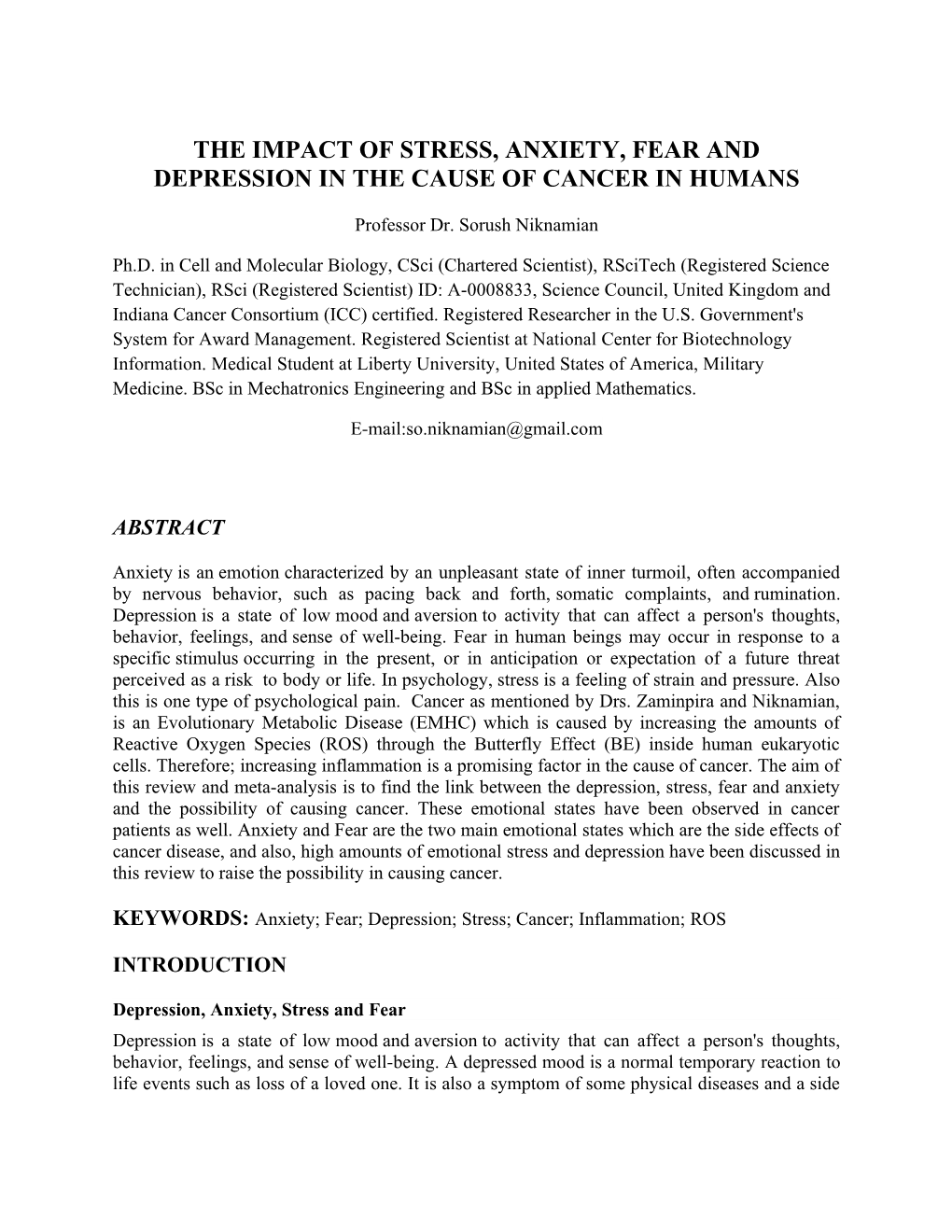 The Impact of Stress, Anxiety, Fear and Depression in the Cause of Cancer in Humans