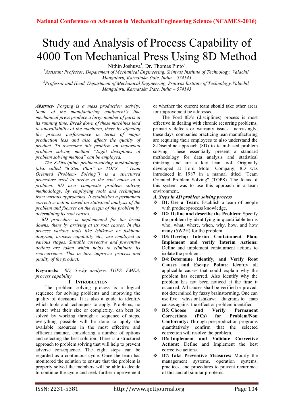 Study and Analysis of Process Capability of 4000 Ton Mechanical Press Using 8D Method Nithin Joshuva1, Dr