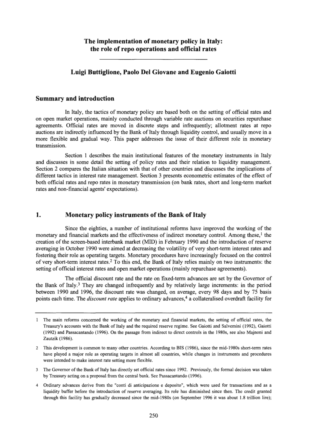 The Implementation of Monetary Policy in Italy: the Role of Repo Operations and Official Rates