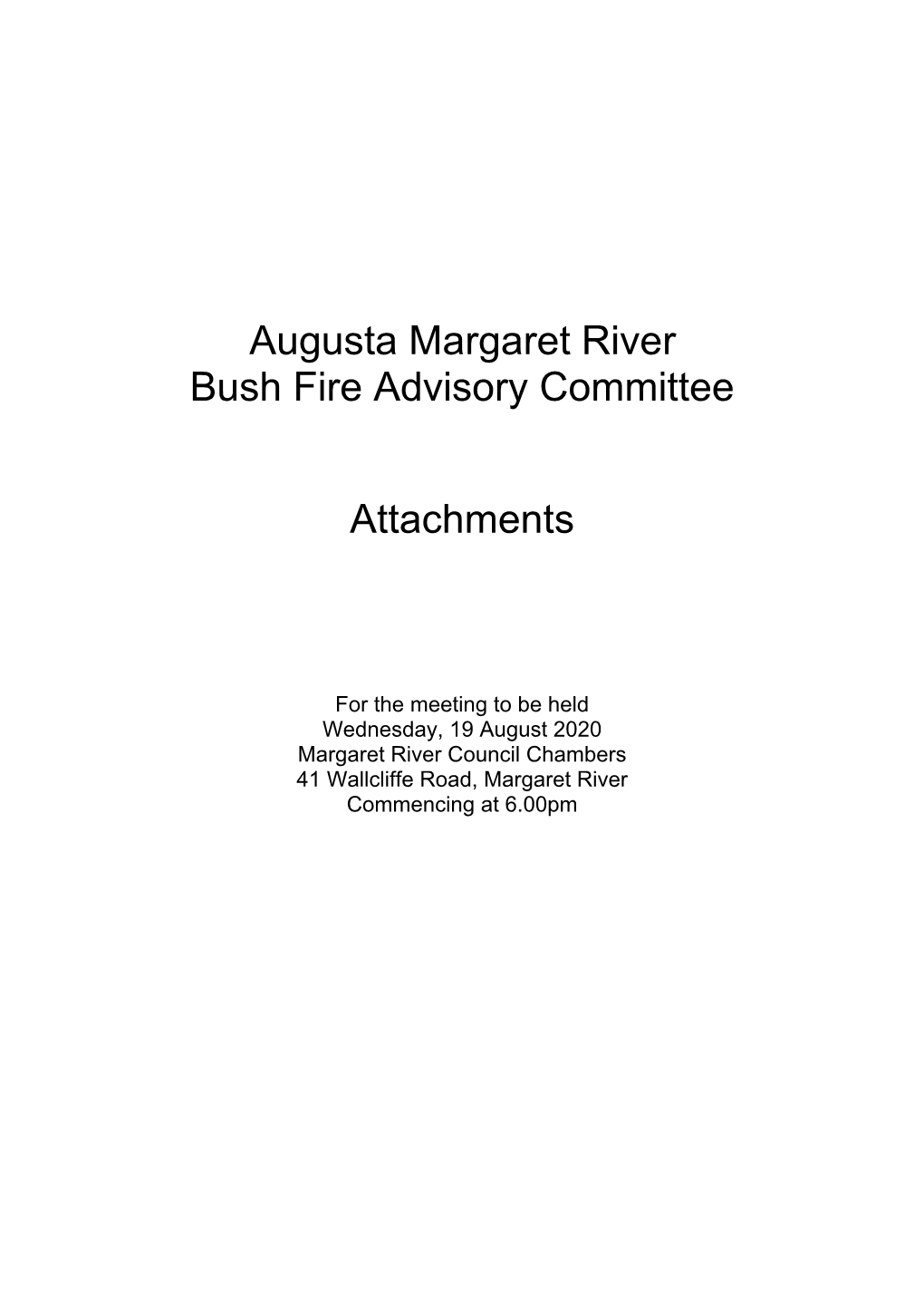 Augusta Margaret River Bush Fire Advisory Committee Attachments