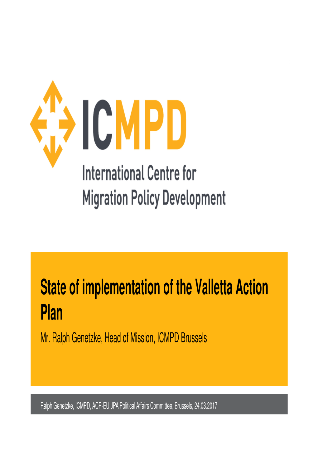 State of Implementation of the Valletta Action Plan Mr