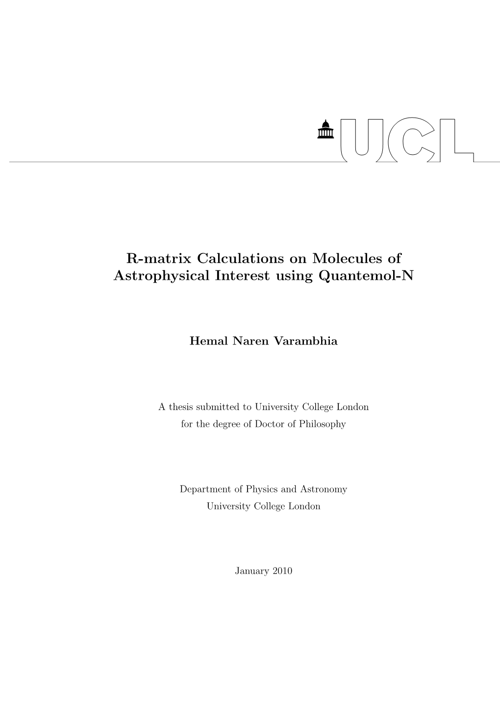 R-Matrix Calculations on Molecules of Astrophysical Interest Using Quantemol-N