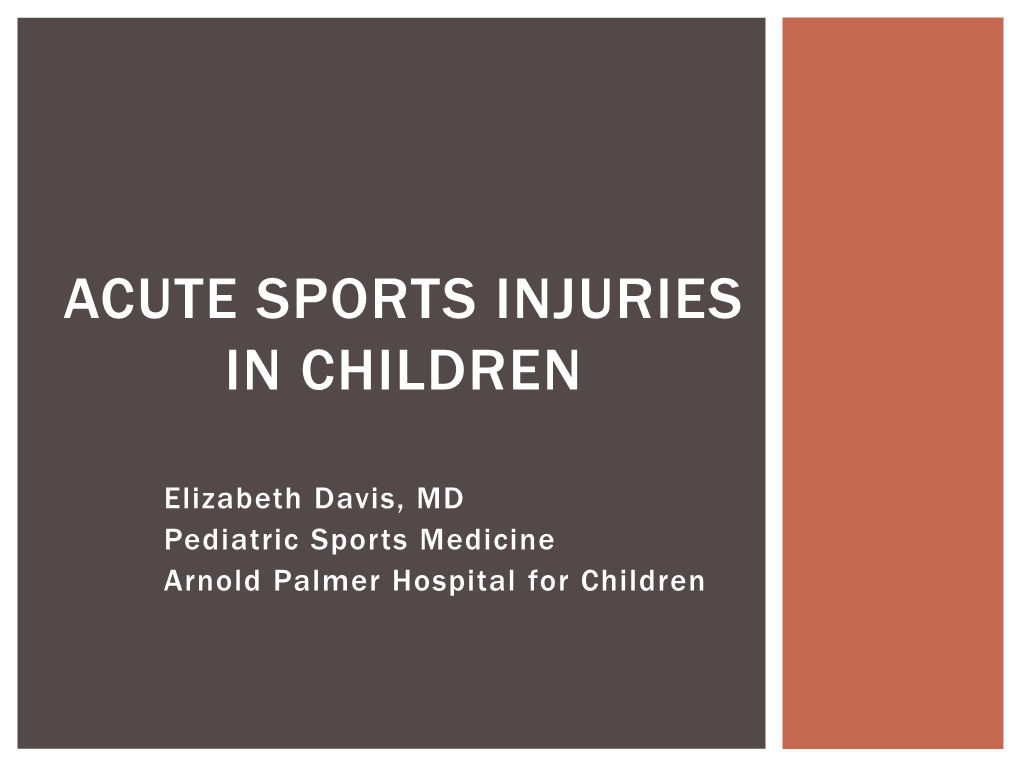 Acute Sports Injuries in Children