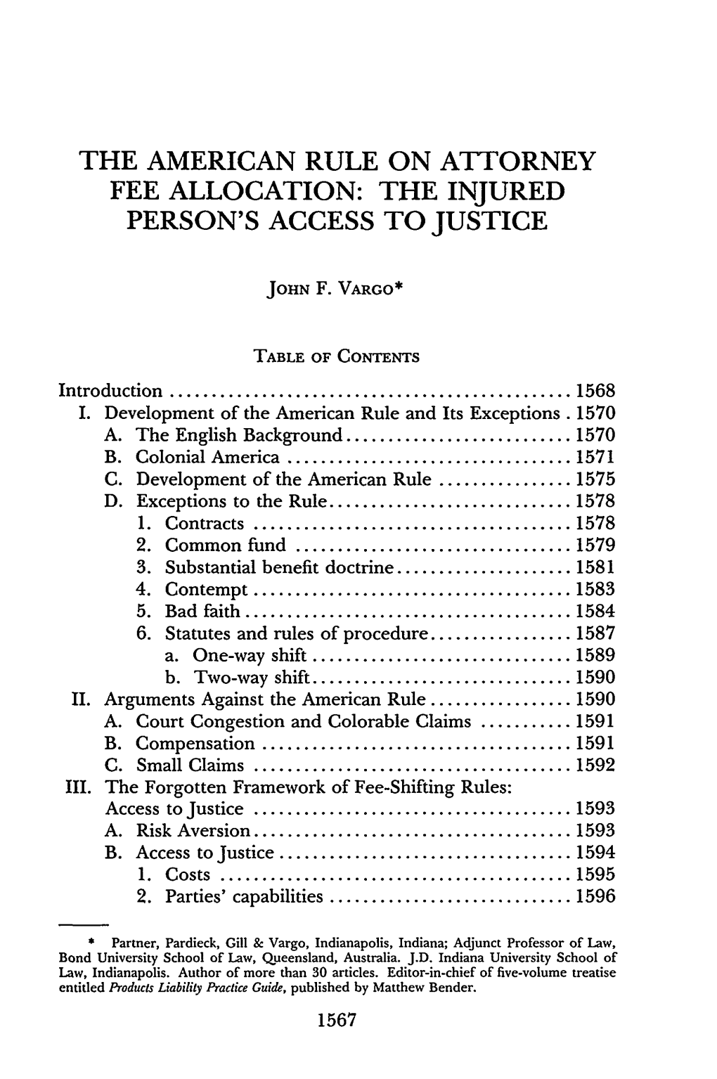 The American Rule on Attorney Fee Allocation: the Injured Person's Access to Justice