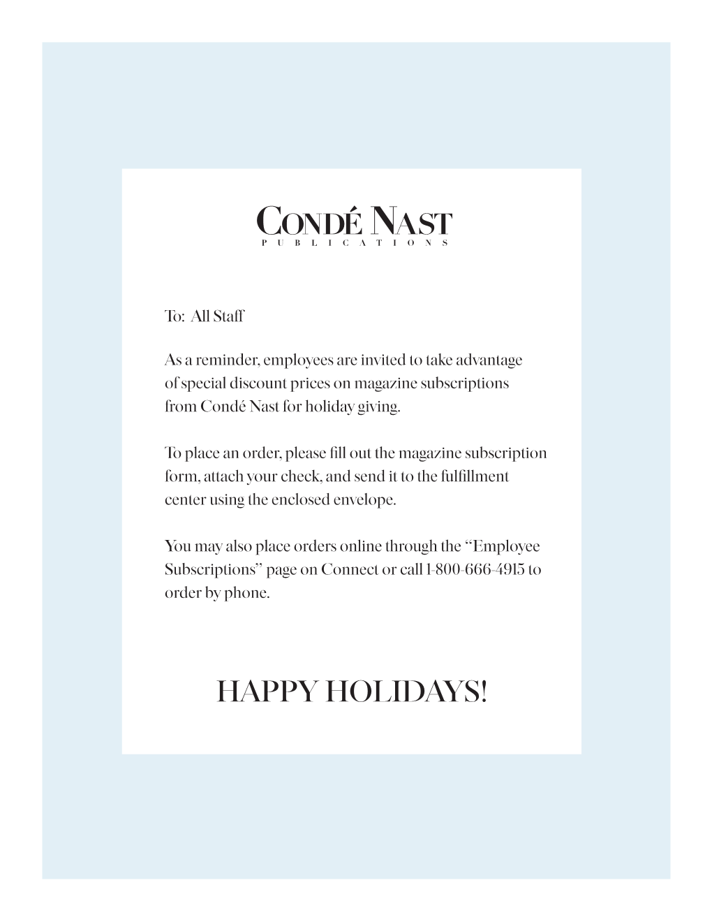 Happy Holidays! As a Condé Nast Employee, You Are Invited to Take Advantage of Special Discount Prices on Our Magazine Subscriptions