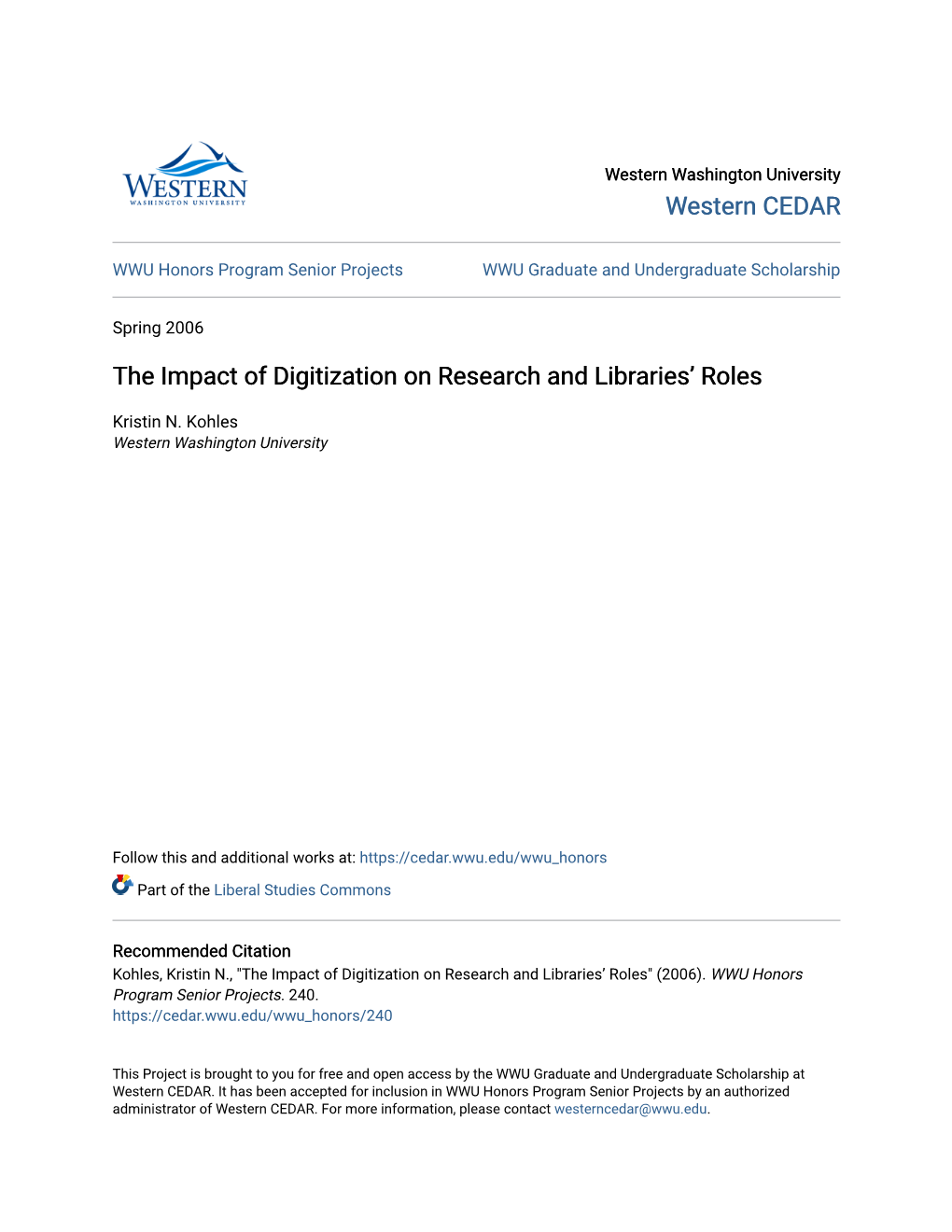 The Impact of Digitization on Research and Librariesâ•Ž Roles