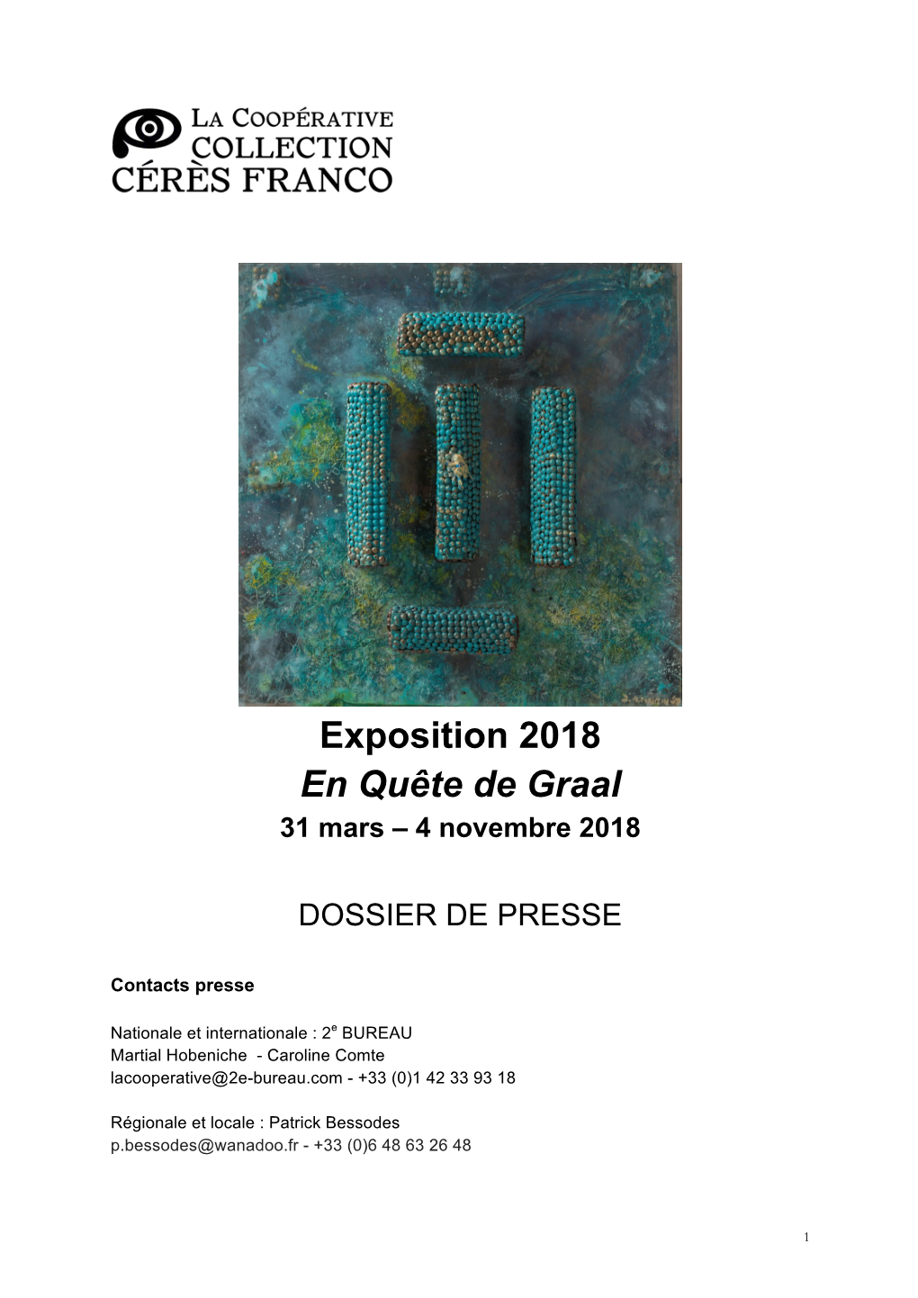 Exposition 2018 En Quête De Graal 31 Mars – 4 Novembre 2018