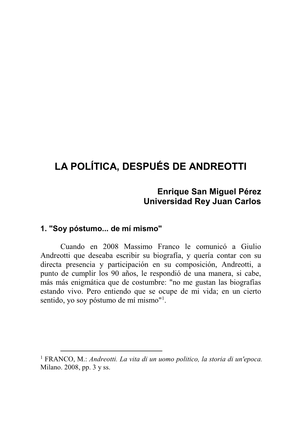 La Política, Después De Andreotti