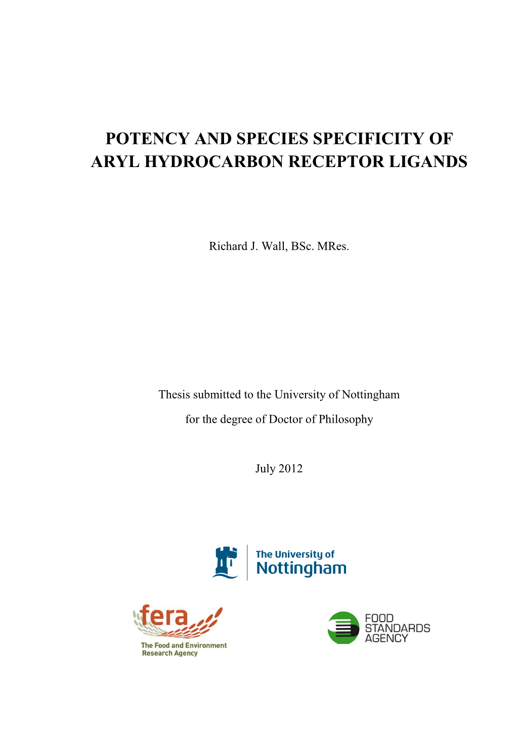 Potency and Species Specificity of Aryl Hydrocarbon Receptor Ligands