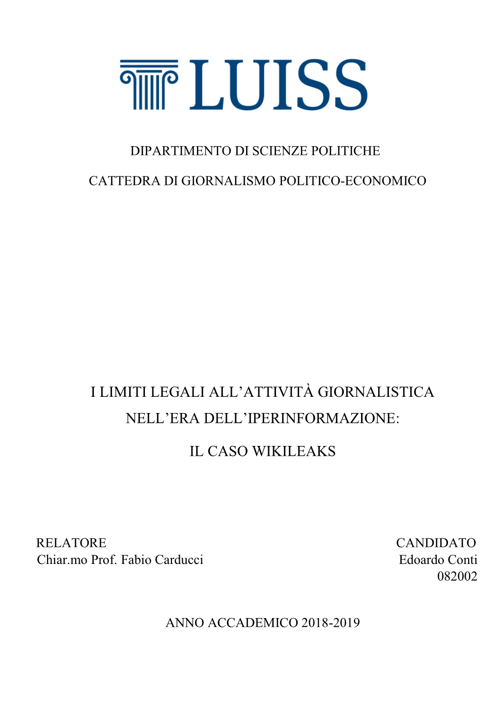 I Limiti Legali All'attività Giornalistica Nell'era Dell'iperinformazione