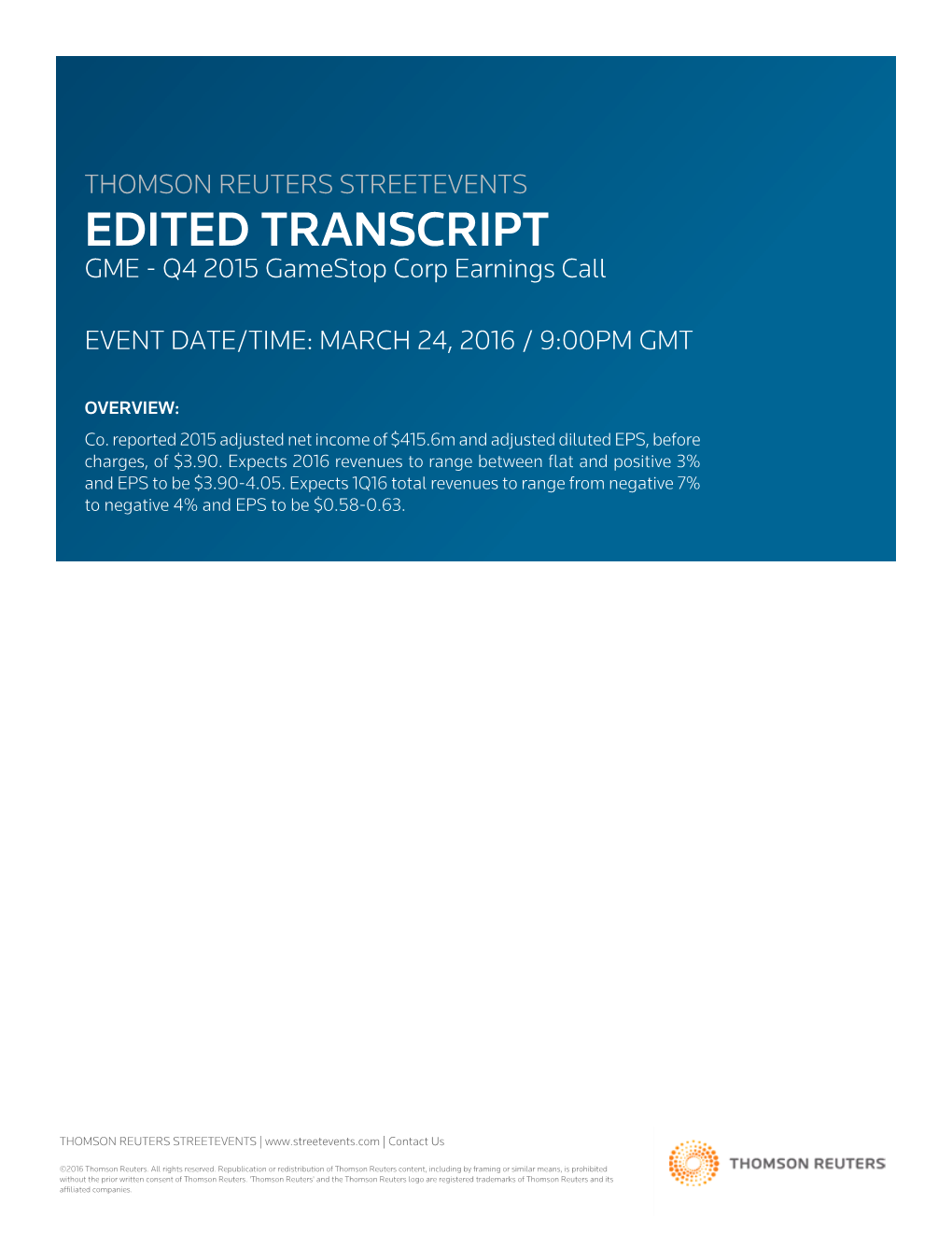 Q4 2015 Gamestop Corp Earnings Call on March 24, 2016 / 9:00PM