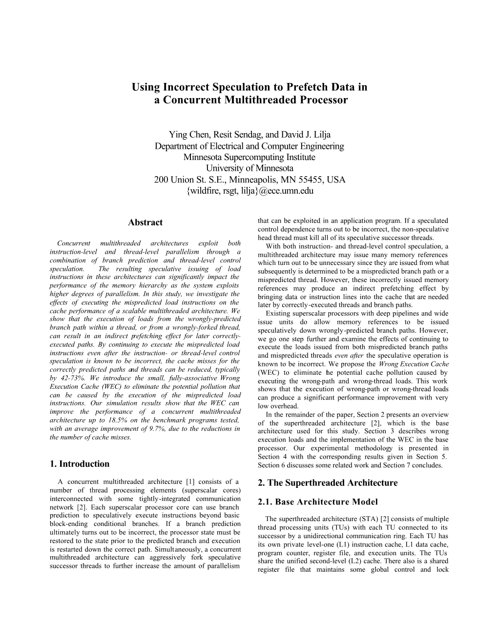 Using Incorrect Speculation to Prefetch Data in a Concurrent Multithreaded Processor