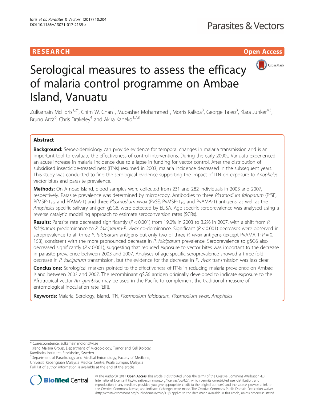 Serological Measures to Assess the Efficacy of Malaria Control Programme on Ambae Island, Vanuatu Zulkarnain Md Idris1,2*, Chim W