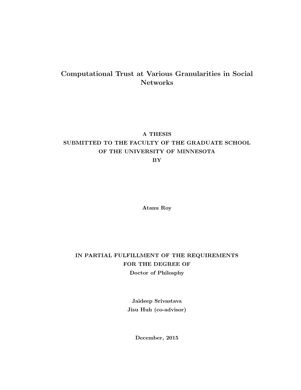 Computational Trust at Various Granularities in Social Networks