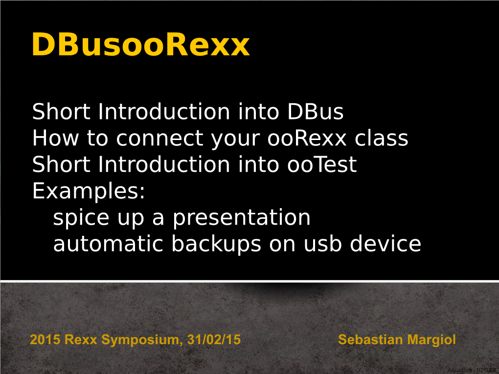 How to Establish Connection to Dbus for the Own Oorexx Class