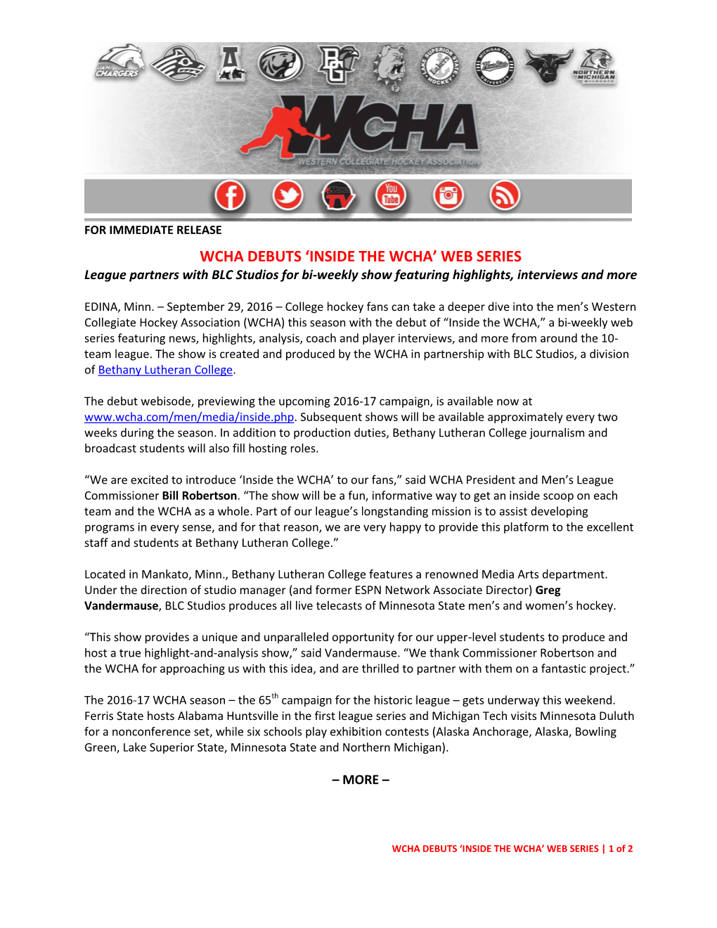 WCHA DEBUTS ‘INSIDE the WCHA’ WEB SERIES League Partners with BLC Studios for Bi-Weekly Show Featuring Highlights, Interviews and More