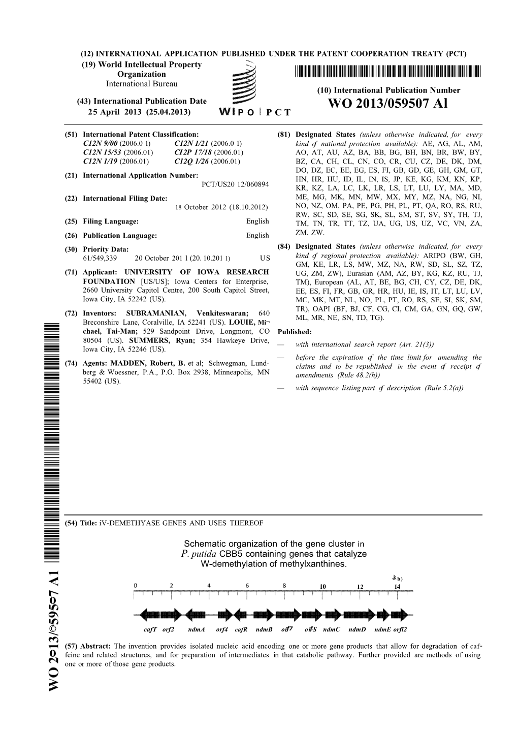 WO 2013/059507 Al 25 April 2013 (25.04.2013) P O P C T