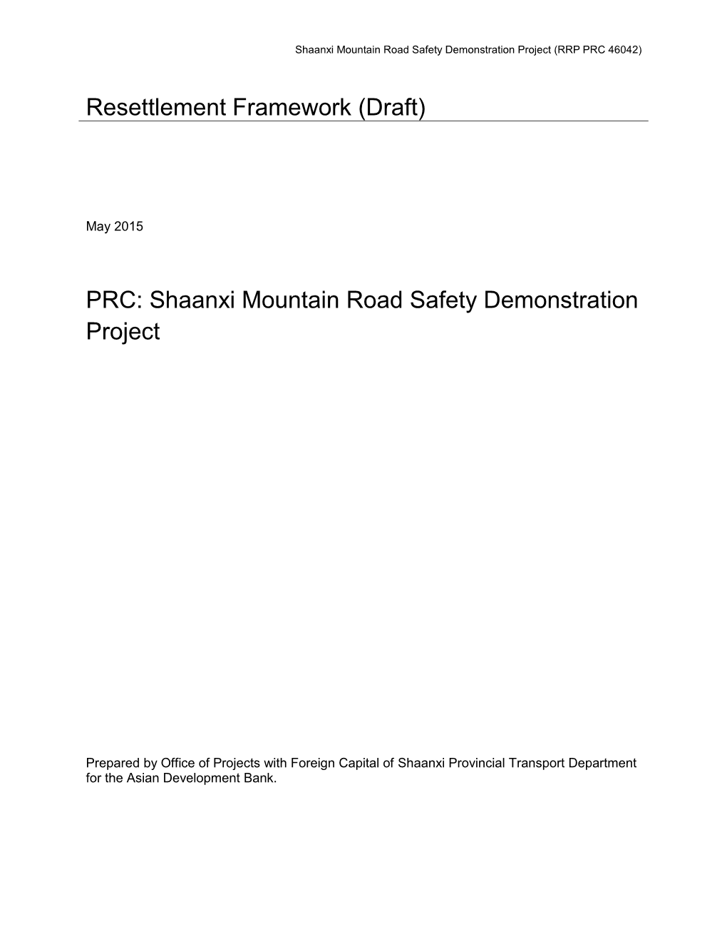 46042-002: Resettlement Framework