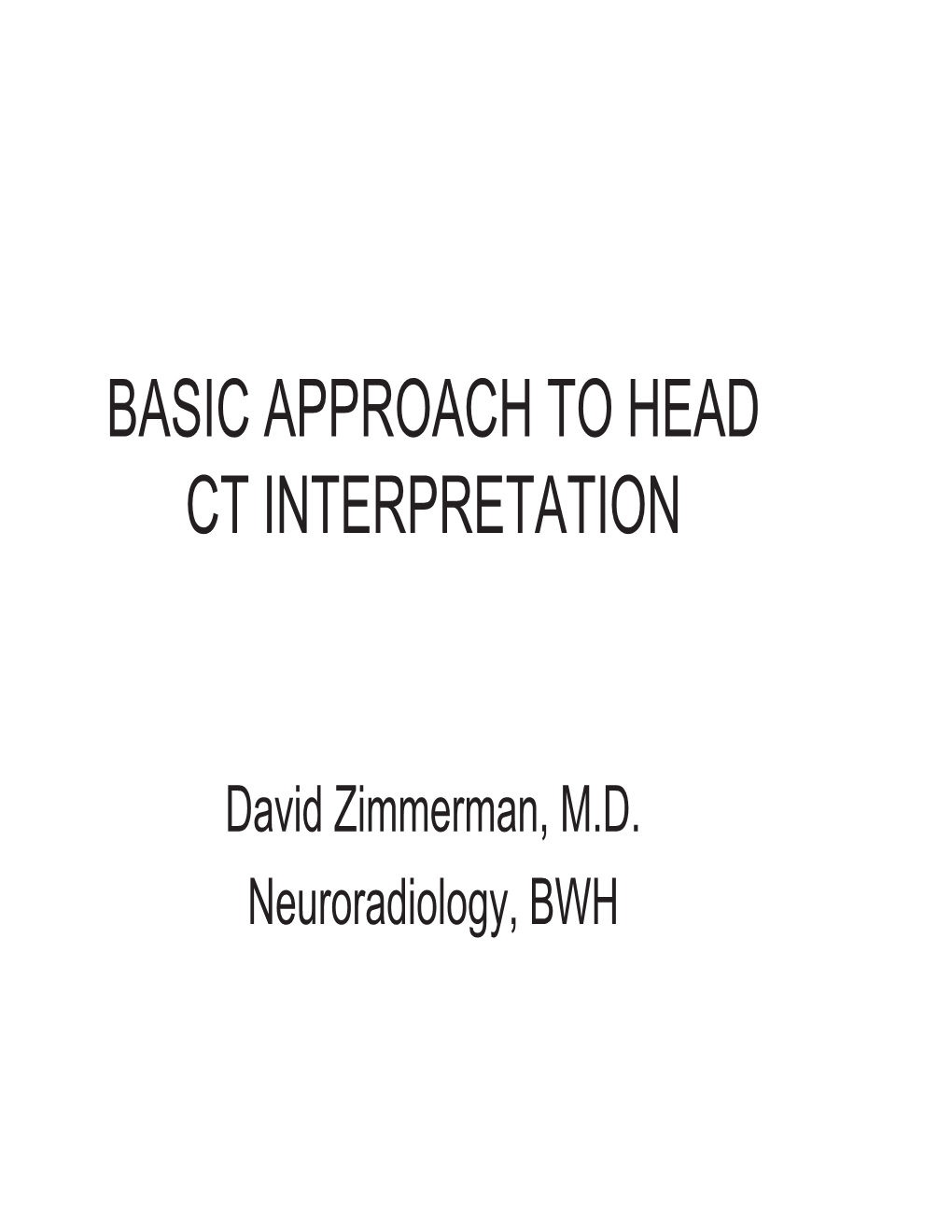 Basic Approach to Evaluating a Head Ct