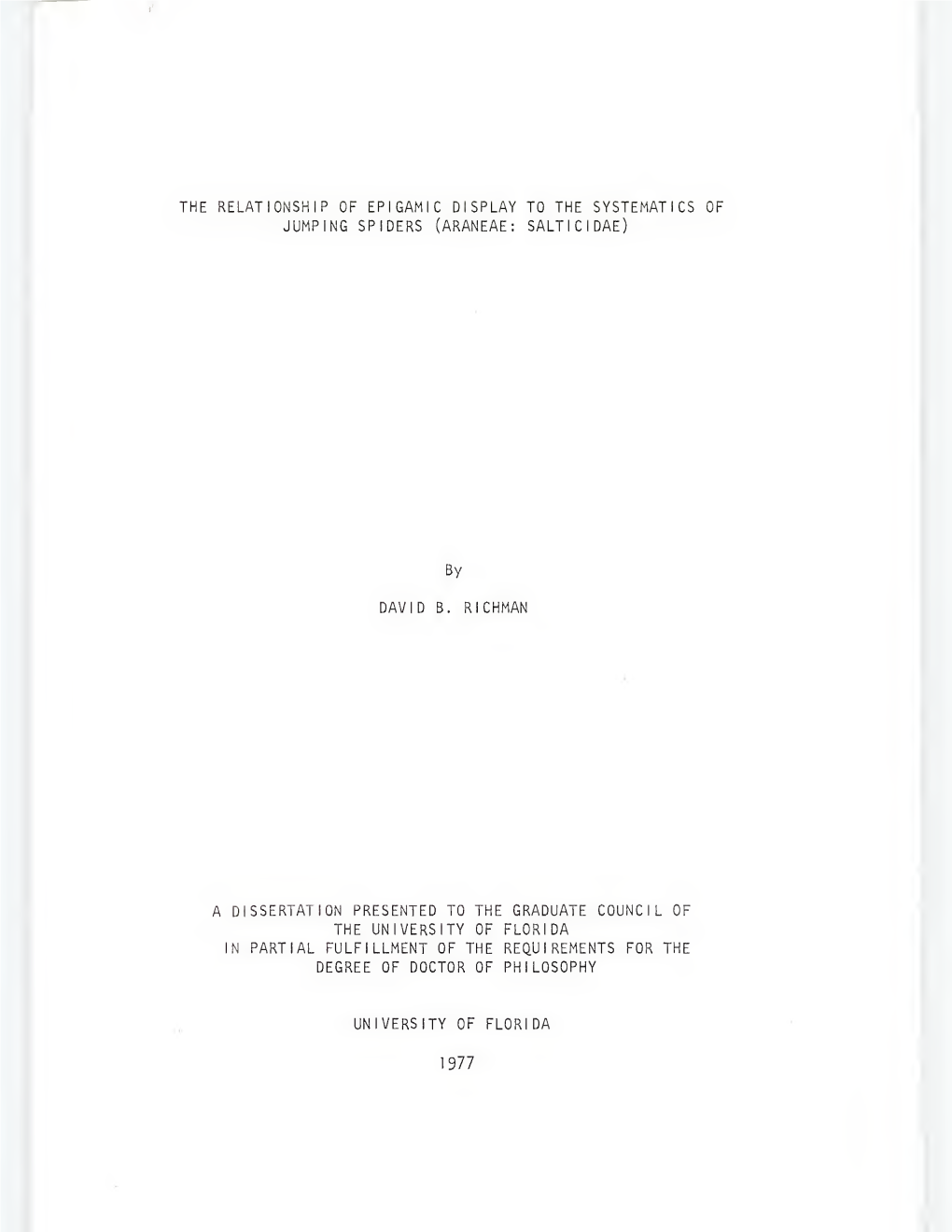 Relationship of Epigamic Display to the Systematics of Jumping Spiders (Araneae: Salticidae)