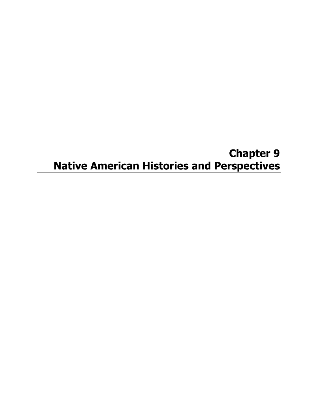 Chapter 9 Native American Histories and Perspectives