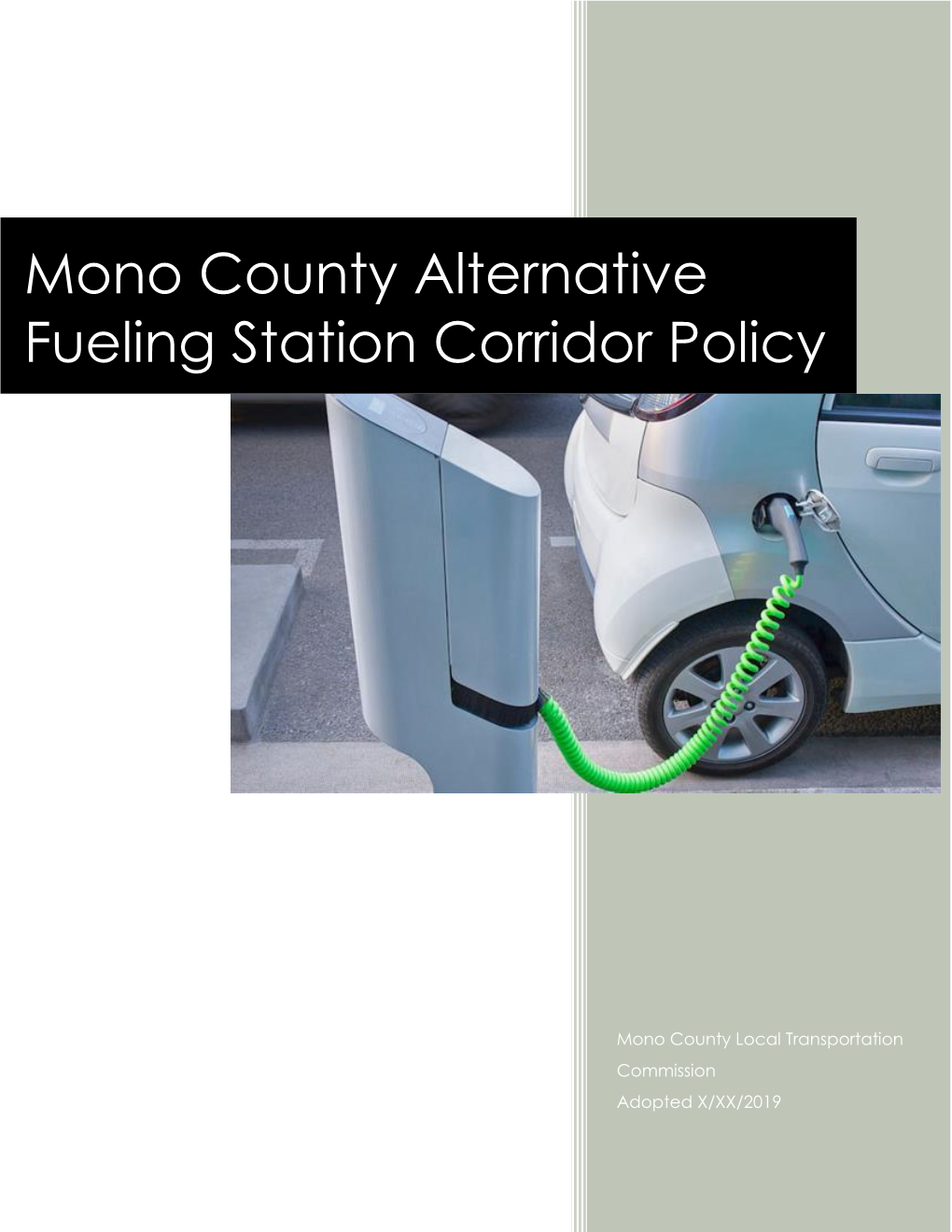 Mono County Alternative Fueling Station Corridor Policy