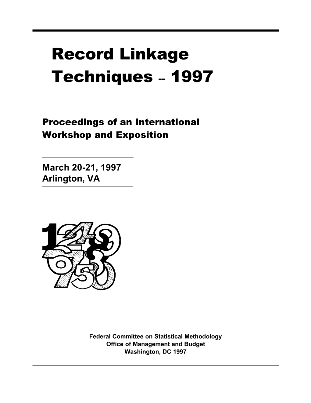 Record Linkage Techniques -- 1997