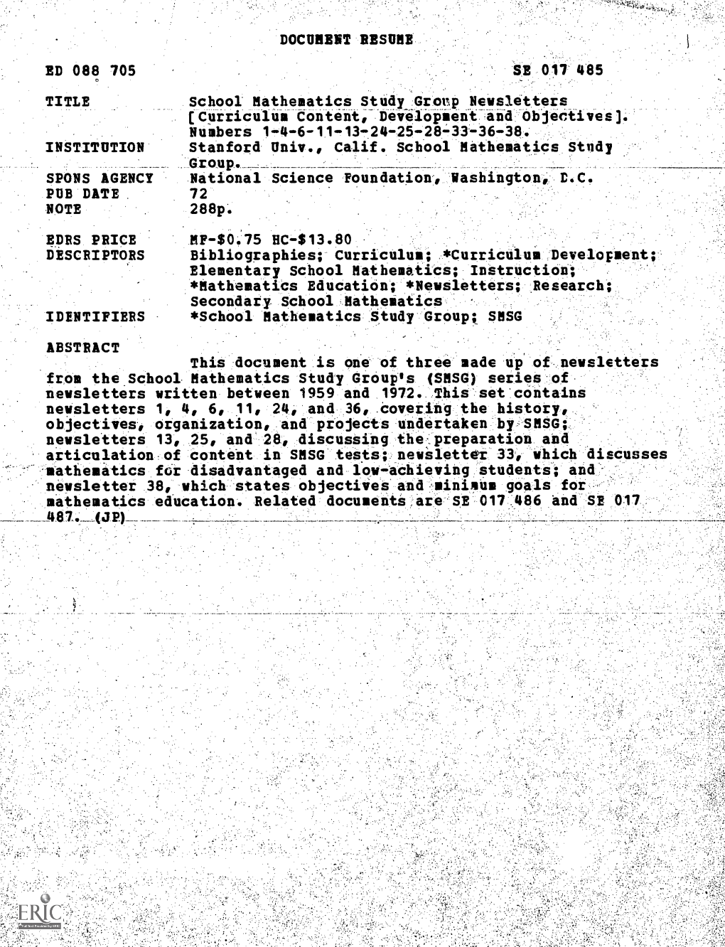 ABSTRACT This Document Is One of Three Made up of Newsletters from the School Mathematics Study Group's (SMSG) Series of Newsletters Written Between 1959 and 1972