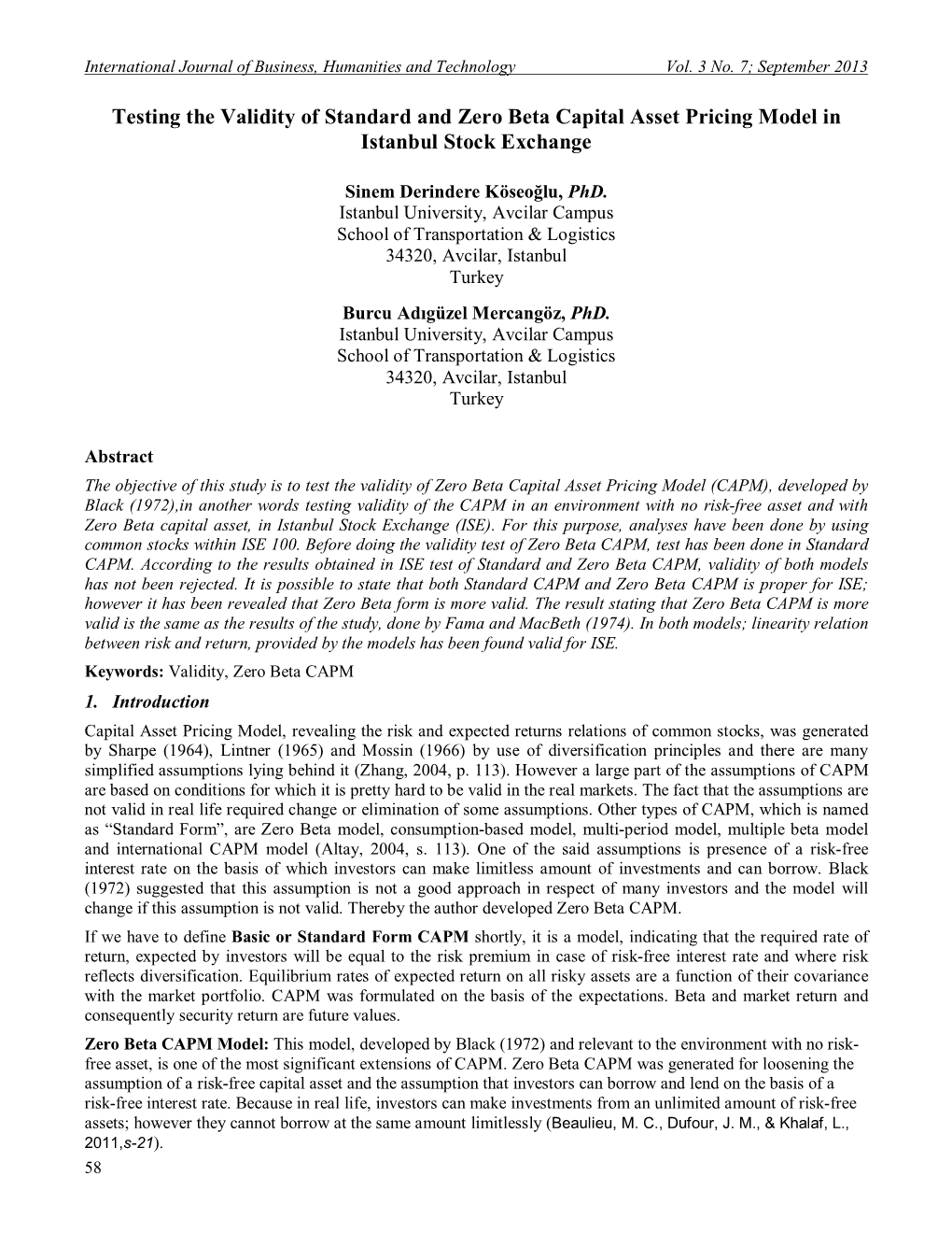 Testing the Validity of Standard and Zero Beta Capital Asset Pricing Model in Istanbul Stock Exchange