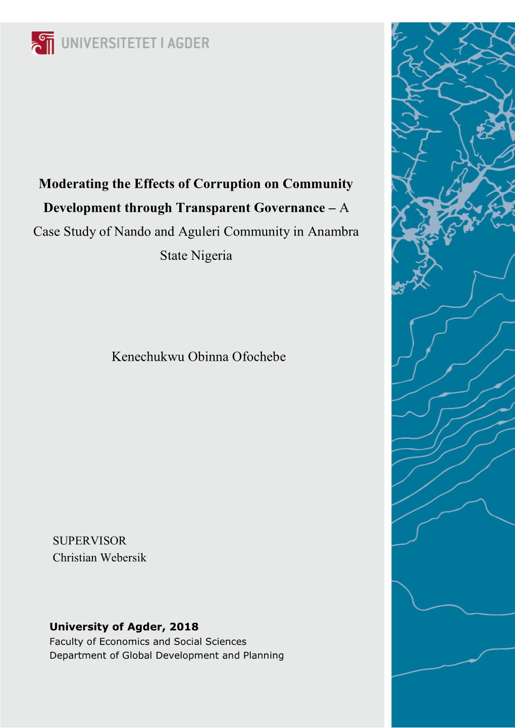 Moderating the Effects of Corruption on Community Development Through Transparent Governance – a Case Study of Nando and Aguleri Community in Anambra State Nigeria