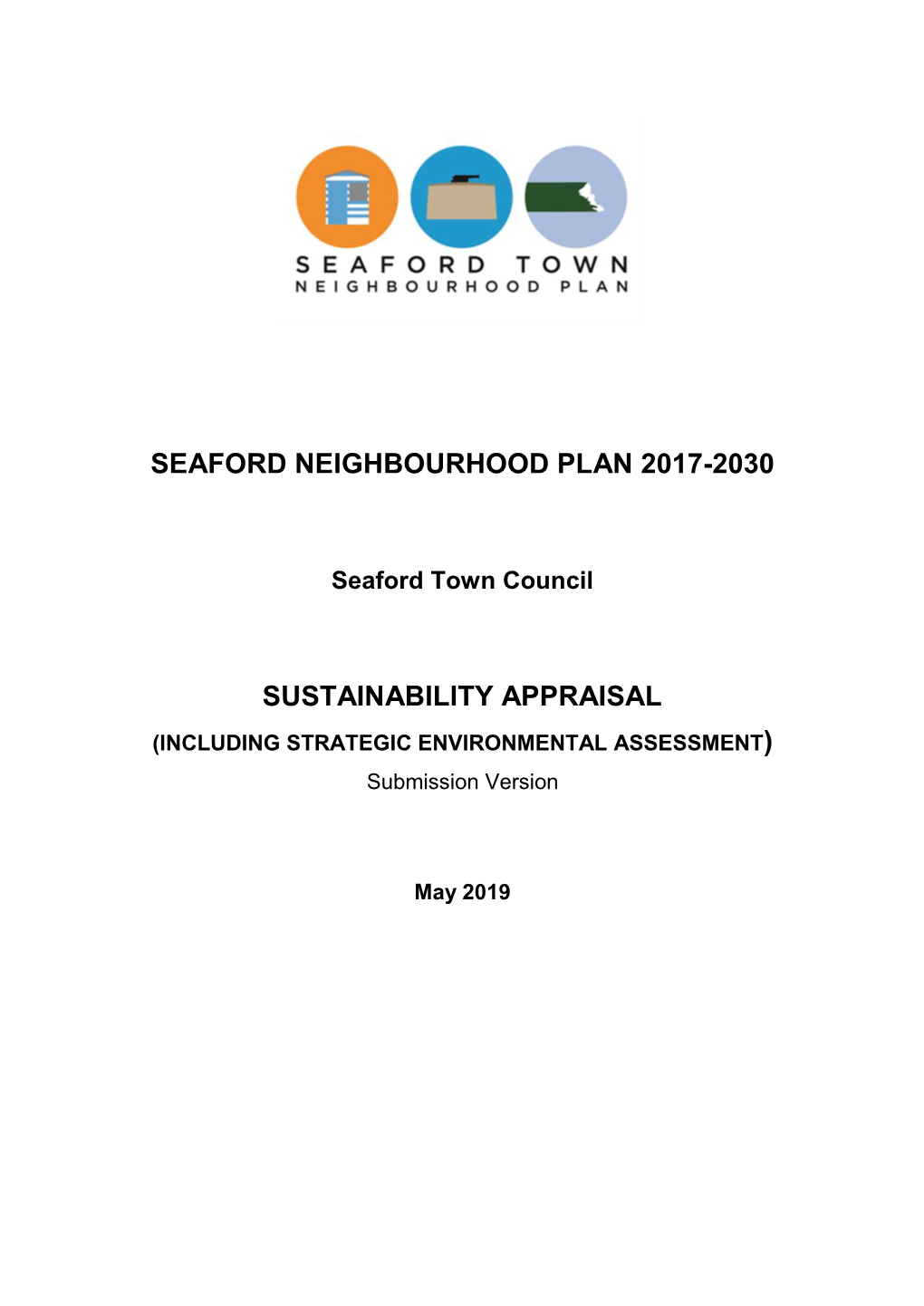 SUSTAINABILITY APPRAISAL (INCLUDING STRATEGIC ENVIRONMENTAL ASSESSMENT) Submission Version