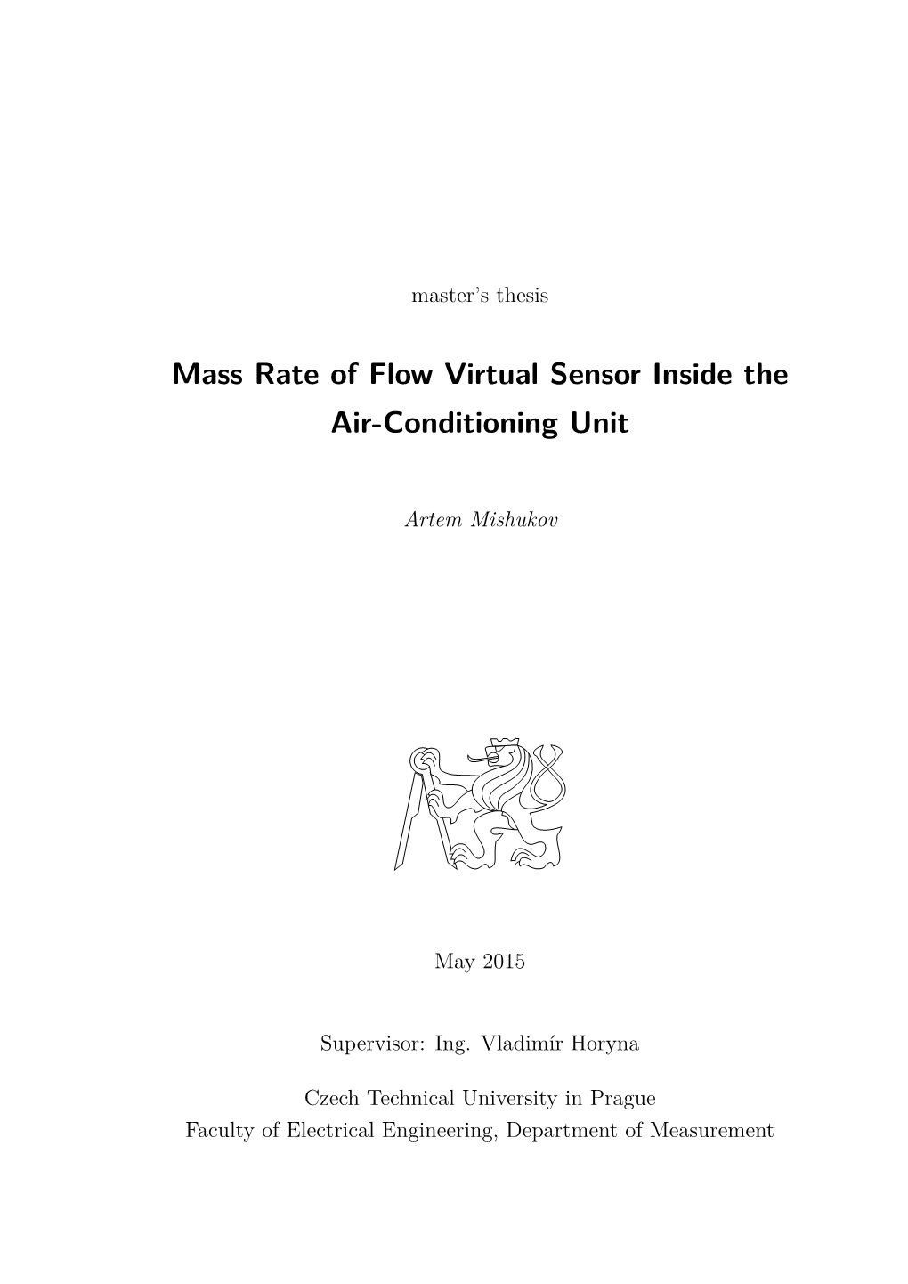 Mass Rate of Flow Virtual Sensor Inside the Air-Conditioning Unit