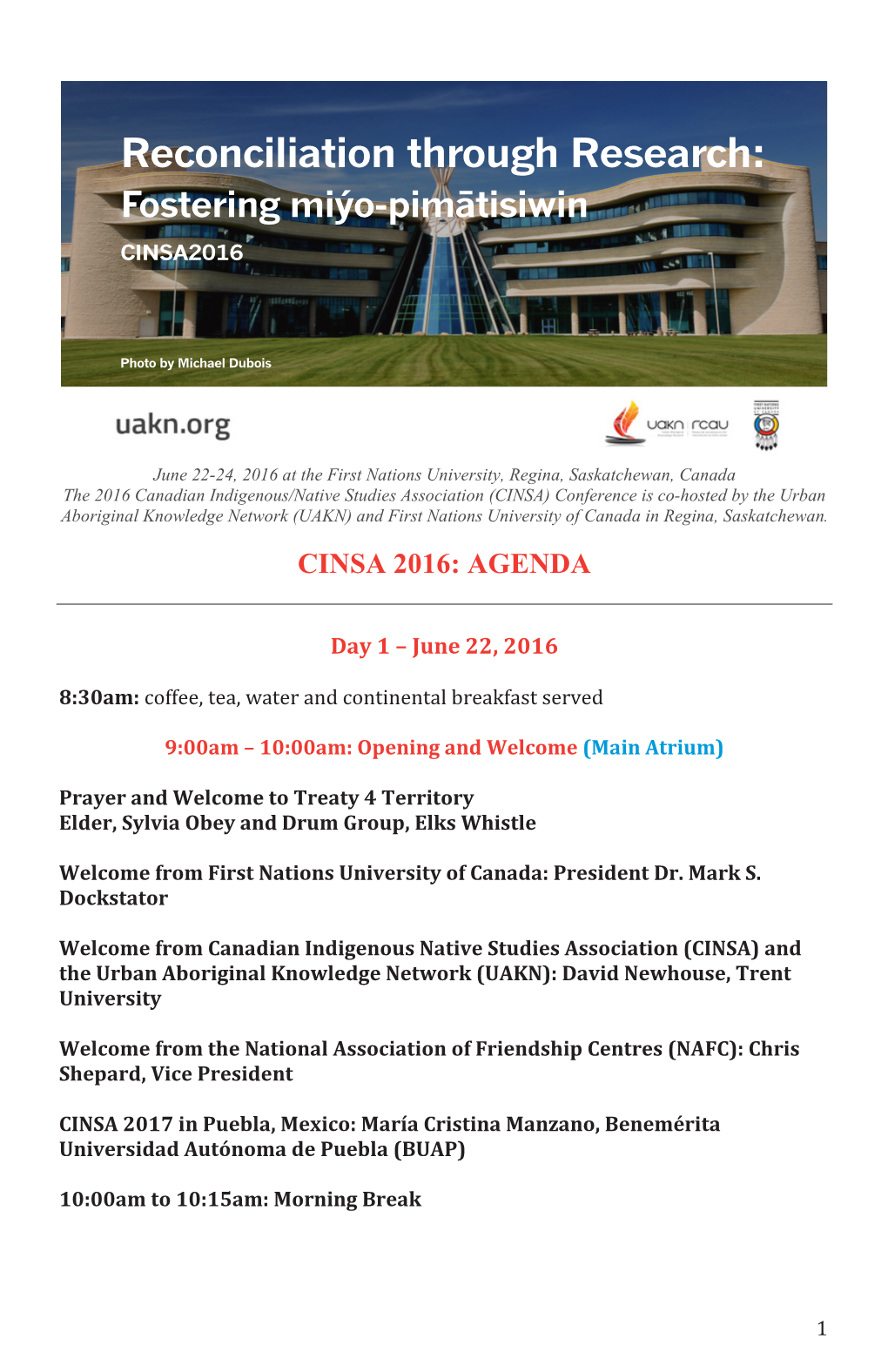 Reconciliation Through Research: Fostering Miýo-Pimatisiwin CINSA2016