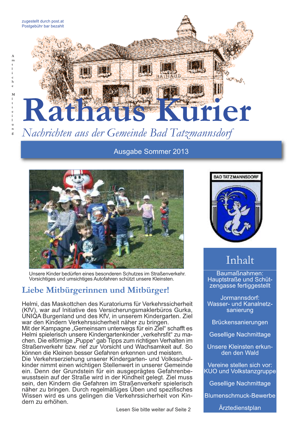 Rathaus Kurier, Sommer 2013 Die Großen Straßenbaumaßnahmen Schützengasse Und Hauptstraße Sind Abgeschlossen