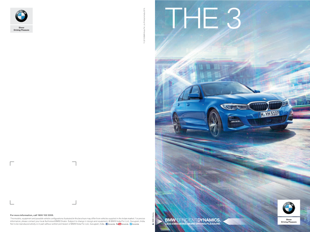 BMW 3 Series (G20) Brochure (EN) / Size: 20W X 30H Cm / Date 14-11-19 BMW Type Global Pro Light | Regular | Bold | Wingdings 3 (TT) Regular the ALL-NEW BMW 3 SERIES