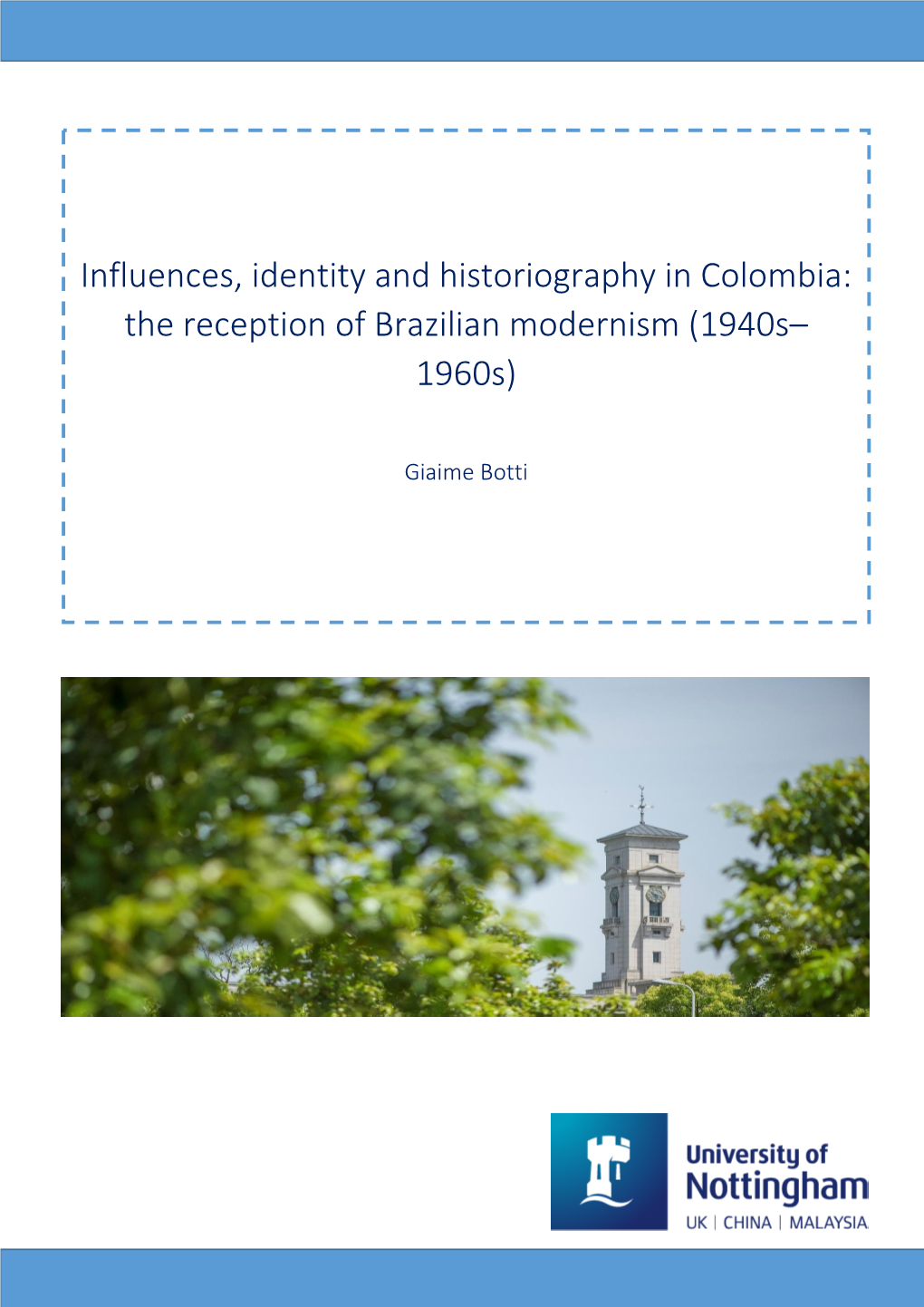 Influences, Identity and Historiography in Colombia: the Reception of Brazilian Modernism (1940S– 1960S)