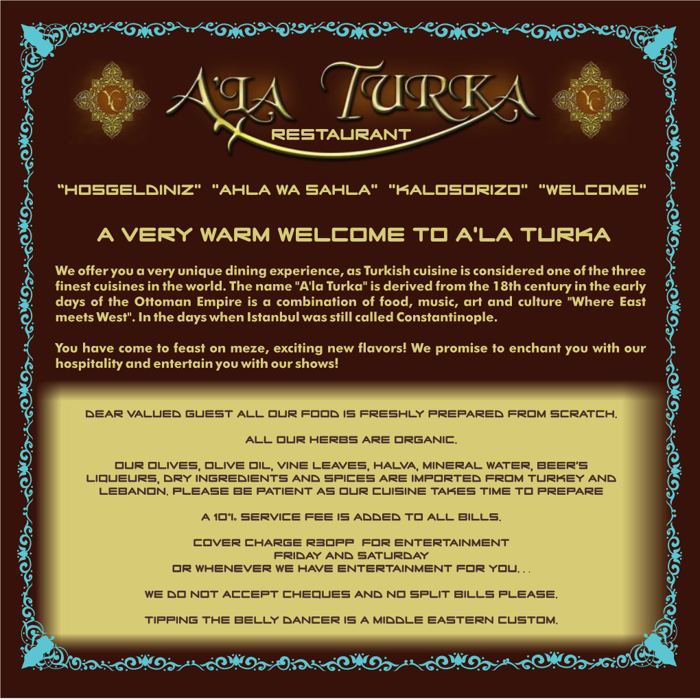 A Very Warm Welcome to A'la Turka