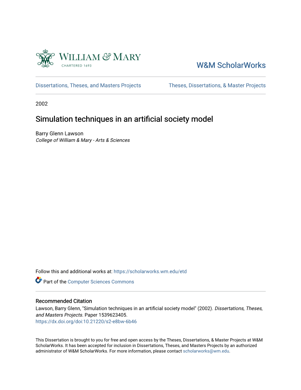 Simulation Techniques in an Artificial Society Model