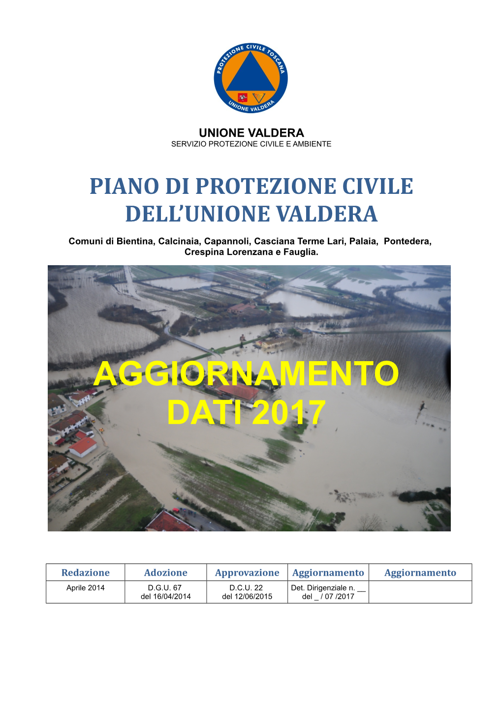 Piano Di Protezione Civile Dell'unione Valdera Aggiornato Al 2017