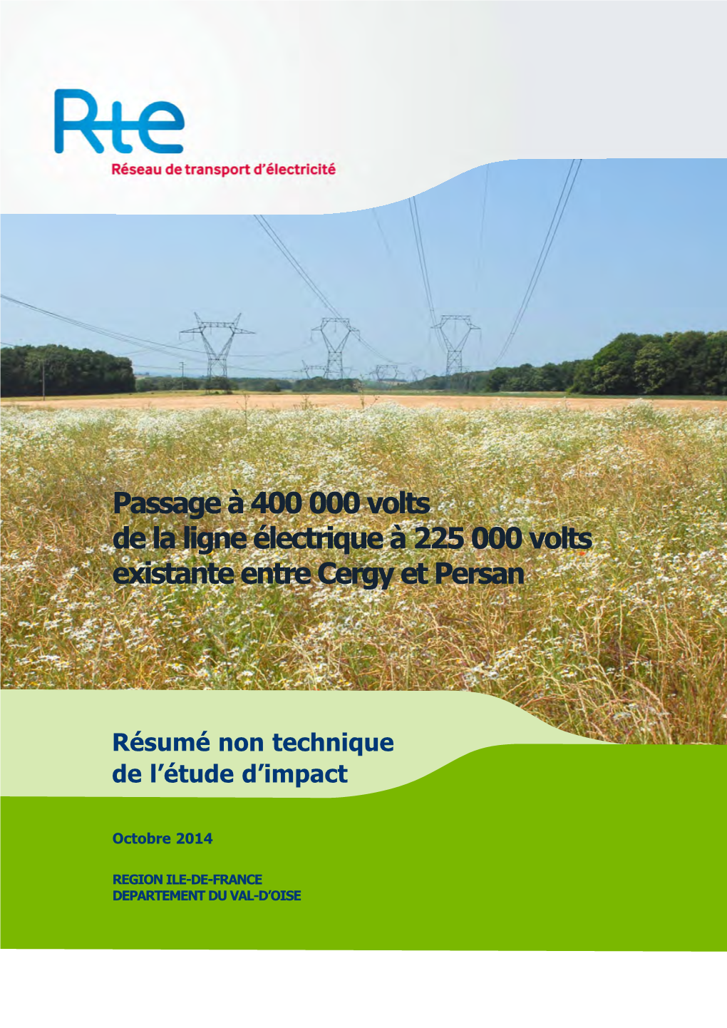 Passage À 400 000 Volts De La Ligne Électrique À 225 000 Volts Existante Entre Cergy Et Persan