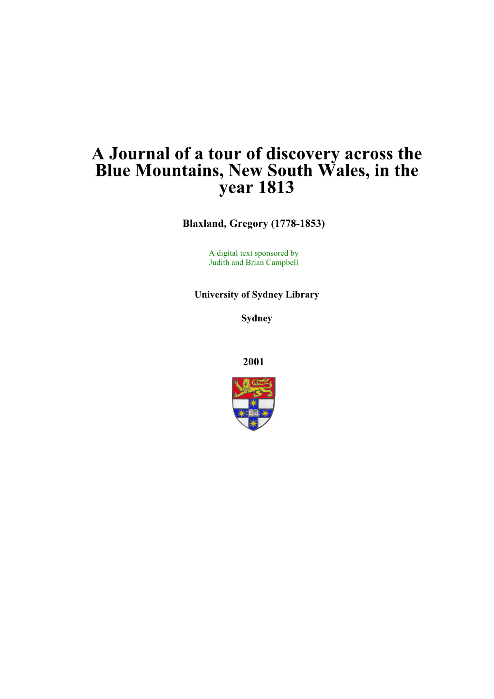 A Journal of a Tour of Discovery Across the Blue Mountains, New South Wales, in the Year 1813